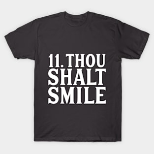 Thou Shalt Smile T-Shirt